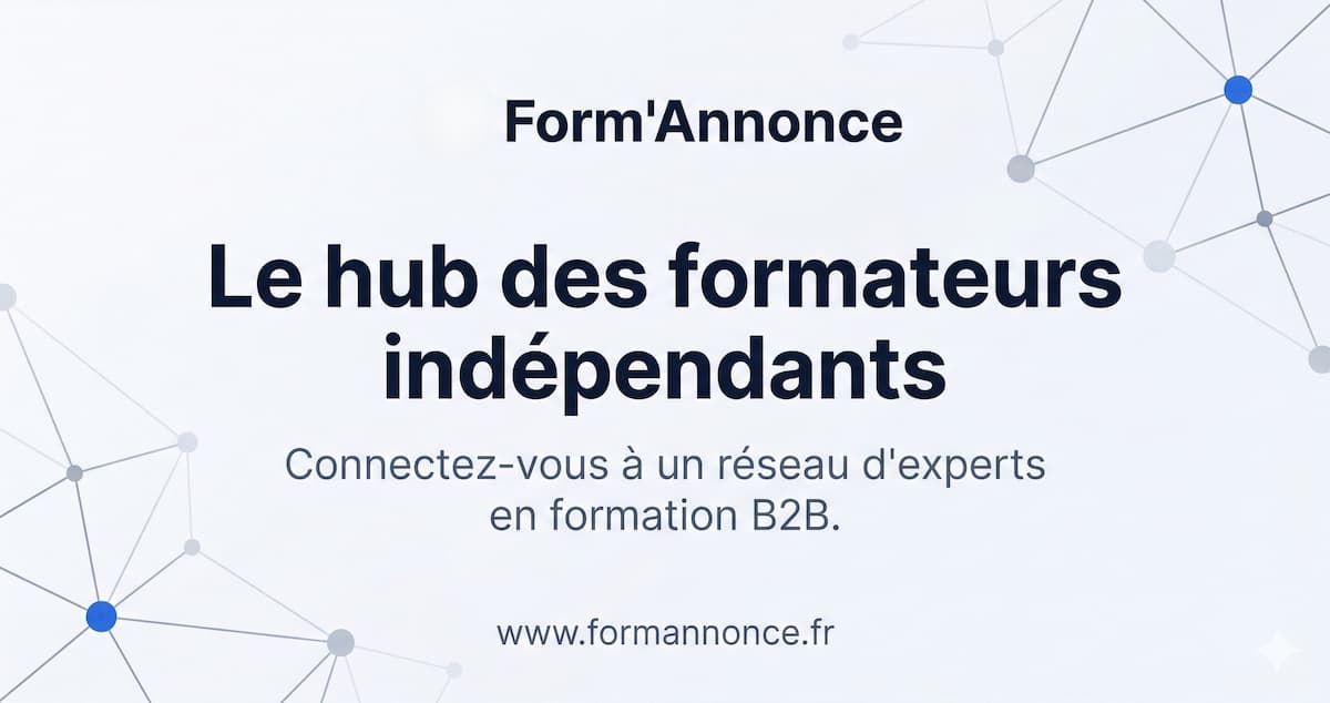 Form'Annonce | Le Hub des Formateurs Indépendants et Organismes de ...